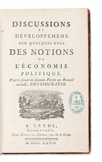 [Economics] Quesnay, François (1694-1774) Physiocratie, ou Constitution Naturelle du Gouvernmenet le Plus Avantageux au Genre Humain. [